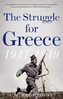 Harc Görögországért, 1941-1949 - Struggle for Greece, 1941-1949