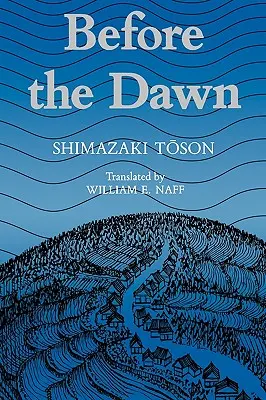 Shimazaki: Before the Dawn Paper (A hajnal előtt) - Shimazaki: Before the Dawn Paper