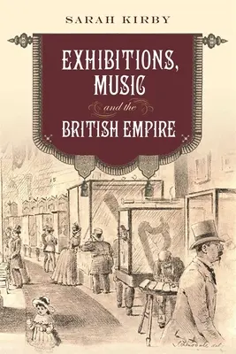 Kiállítások, zene és a Brit Birodalom - Exhibitions, Music and the British Empire