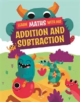 Matematikát tanulni Mo-val: Összeadás és kivonás - Learn Maths with Mo: Addition and Subtraction