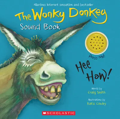 A Wonky Donkey Sound Book - The Wonky Donkey Sound Book