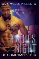 Hölgyek éjszakája: Carl Weber bemutatja - Ladies Night: Carl Weber Presents