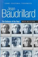 Jean Baudrillard: Baudrillard: A valóság védelme - Jean Baudrillard: The Defence of the Real