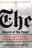 Az újság felvétele - A New York Times az amerikai külpolitikáról és a nemzetközi jogról, 1954-2004 - Record of the Paper - The New York Times on US Foreign Policy and International Law,1954-2004