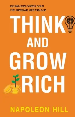 Gondolkodj és gazdagodj - Think and Grow Rich