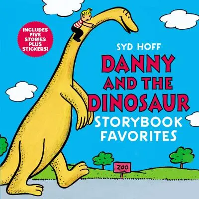 Danny és a dinoszaurusz mesekönyv kedvencek: 5 történetet és matricákat tartalmaz! - Danny and the Dinosaur Storybook Favorites: Includes 5 Stories Plus Stickers!