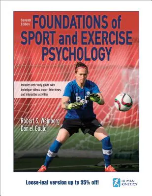 A sport- és edzéspszichológia alapjai 7. kiadás webes tanulmányi útmutatóval - szabad hozzáférésű kiadás - Foundations of Sport and Exercise Psychology 7th Edition with Web Study Guide-Loose-Leaf Edition