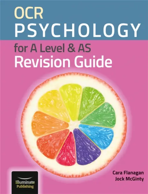 OCR Psychology for A Level & AS felülvizsgálati útmutató - OCR Psychology for A Level & AS Revision Guide