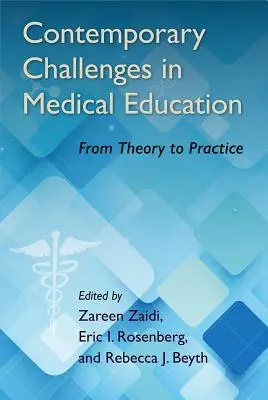 Kortárs kihívások az orvosképzésben: Az elmélettől a gyakorlatig - Contemporary Challenges in Medical Education: From Theory to Practice