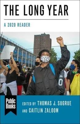 A hosszú év: A 2020 Reader - The Long Year: A 2020 Reader