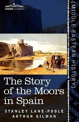 A spanyolországi mórok története - The Story of the Moors in Spain