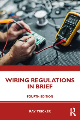 A vezetékekre vonatkozó előírások röviden - Wiring Regulations in Brief