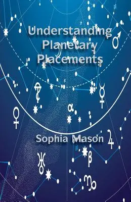 A bolygóállások megértése - Understanding Planetary Placements