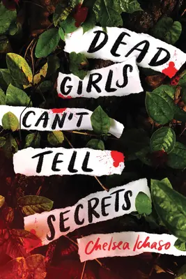 A halott lányok nem tudnak titkot mondani - Dead Girls Can't Tell Secrets