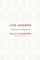 Életleckék - 125 ima és meditáció - Life Lessons - 125 Prayers and Meditations