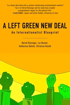 A baloldali zöld New Deal: Egy internacionalista tervezet - A Left Green New Deal: An Internationalist Blueprint