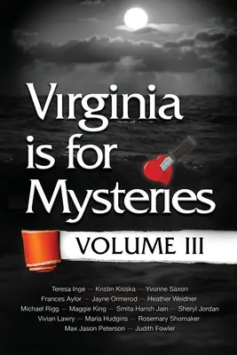 Virginia a rejtélyekért van: Volume III - Virginia is for Mysteries: Volume III