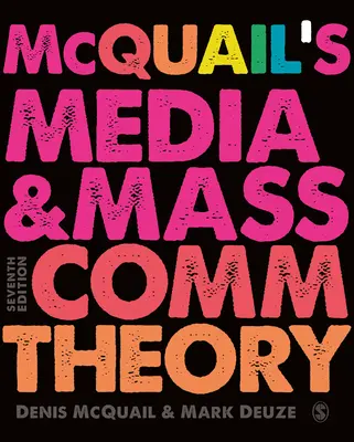 McQuail's Media and Mass Communication Theory (Média és tömegkommunikáció elmélete) - McQuail's Media and Mass Communication Theory