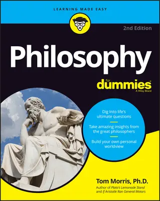 Filozófiát kisokosoknak - Philosophy for Dummies