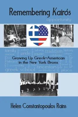 Emlékezés Kairoszra: Görög-amerikai felnövekvés a New York-i Bronxban - Remembering Kairos: Growing Up Greek-American in the New York Bronx