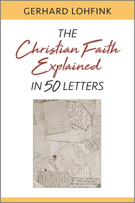 A keresztény hit 50 levélben magyarázva - Christian Faith Explained in 50 Letters