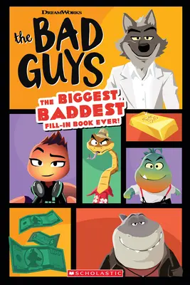 Bad Guys Movie: A valaha volt legnagyobb, legrosszabb kitöltőkönyv! - Bad Guys Movie: The Biggest, Baddest Fill-In Book Ever!