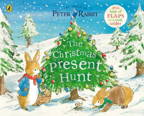 Králíček Petr Honba za vánočním dárkem - knížka příběhů se zvedacími klapkami - Peter Rabbit The Christmas Present Hunt - A Lift-the-Flap Storybook