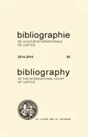 A Nemzetközi Bíróság bibliográfiája - Bibliography of the International Court of Justice