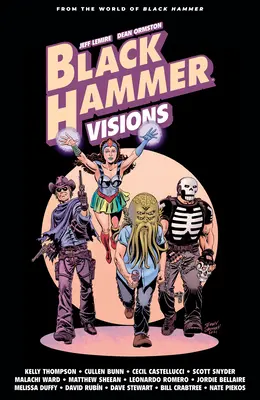 Black Hammer: Visions Volume 2