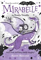 Mirabelle dupla bajban - Mirabelle In Double Trouble