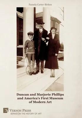 Duncan és Marjorie Phillips és Amerika első modern művészeti múzeuma (színes) - Duncan and Marjorie Phillips and America's First Museum of Modern Art (Color)