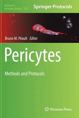 Pericyták: Módszerek és protokollok - Pericytes: Methods and Protocols