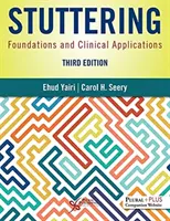 Dadogás - Alapok és klinikai alkalmazások - Stuttering - Foundations and Clinical Applications