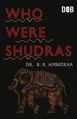 Kik voltak a sudrák, hogyan váltak a negyedik varnává az indo-árja társadalomban? - Who were the Shudras how they came to be the fourth varna in the Indo-Aryan society