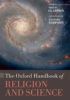 A vallás és a tudomány Oxfordi kézikönyve - Oxford Handbook of Religion and Science