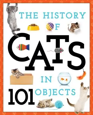 A macskák története 101 tárgyban - The History of Cats in 101 Objects