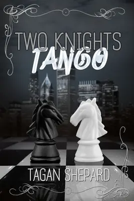 Two Knights Tango