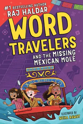 Szóutazók és az eltűnt mexikói Mol - Word Travelers and the Missing Mexican Mol