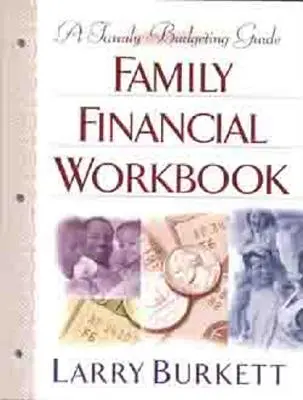 Családi pénzügyi munkafüzet: A Family Budgeting Guide (Családi költségvetési útmutató) - Family Financial Workbook: A Family Budgeting Guide