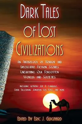 Sötét mesék elveszett civilizációkról - Dark Tales of Lost Civilizations