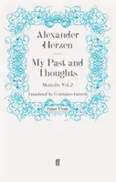 Moje minulost a myšlenky: Vzpomínky, 2. díl - My Past and Thoughts: Memoirs Volume 2
