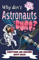 Miért nem böfögnek az űrhajósok? - Kérdések és válaszok az űrről - Why Don't Astronauts Burp? - Questions and Answers About Space