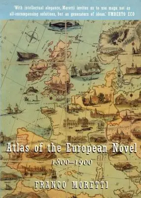 Az európai regény atlasza: 1800-1900 - Atlas of the European Novel: 1800-1900