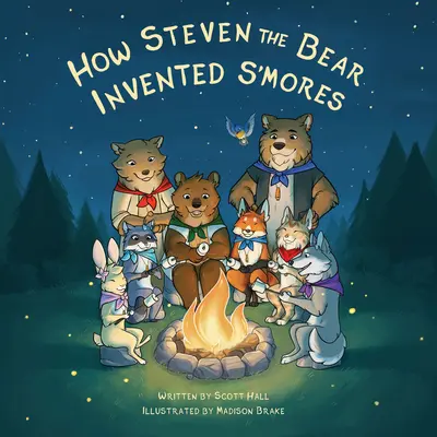 Hogyan találta fel Steven a medve a s'Mores-t? - How Steven the Bear Invented s'Mores