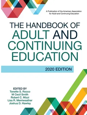 A felnőttképzés és a továbbképzés kézikönyve - The Handbook of Adult and Continuing Education