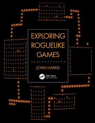 Roguelike játékok felfedezése - Exploring Roguelike Games