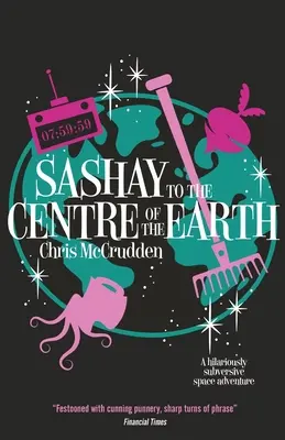 Sashay to the Centre of the Earth