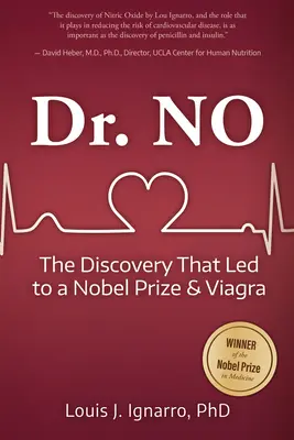 Dr. No: A felfedezés, amely Nobel-díjhoz és Viagrához vezetett - Dr. No: The Discovery That Led to a Nobel Prize and Viagra