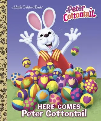 Itt jön Peter Cottontail kis aranykönyv (Peter Cottontail) - Here Comes Peter Cottontail Little Golden Book (Peter Cottontail)