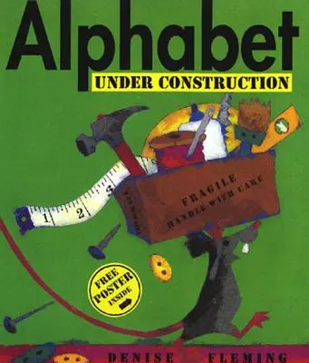 Alphabet Under Construction [Ingyenes poszterrel] - Alphabet Under Construction [With Free Poster]